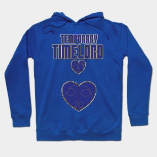 Temporary Time Lord Hoodie